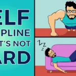 How to develop self discipline